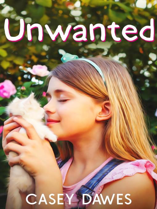 Title details for Unwanted by Casey Dawes - Wait list